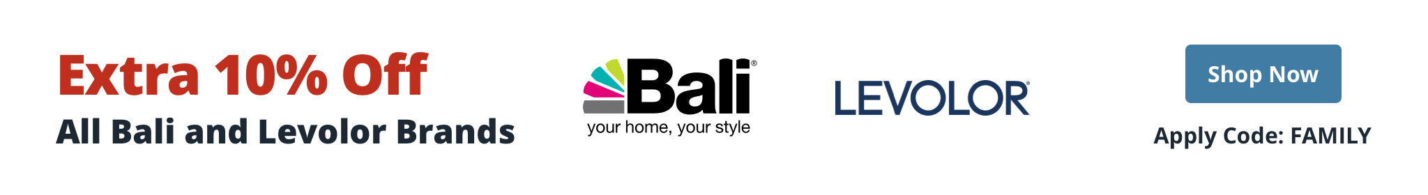 Save 10% Extra on Bali and Levolor